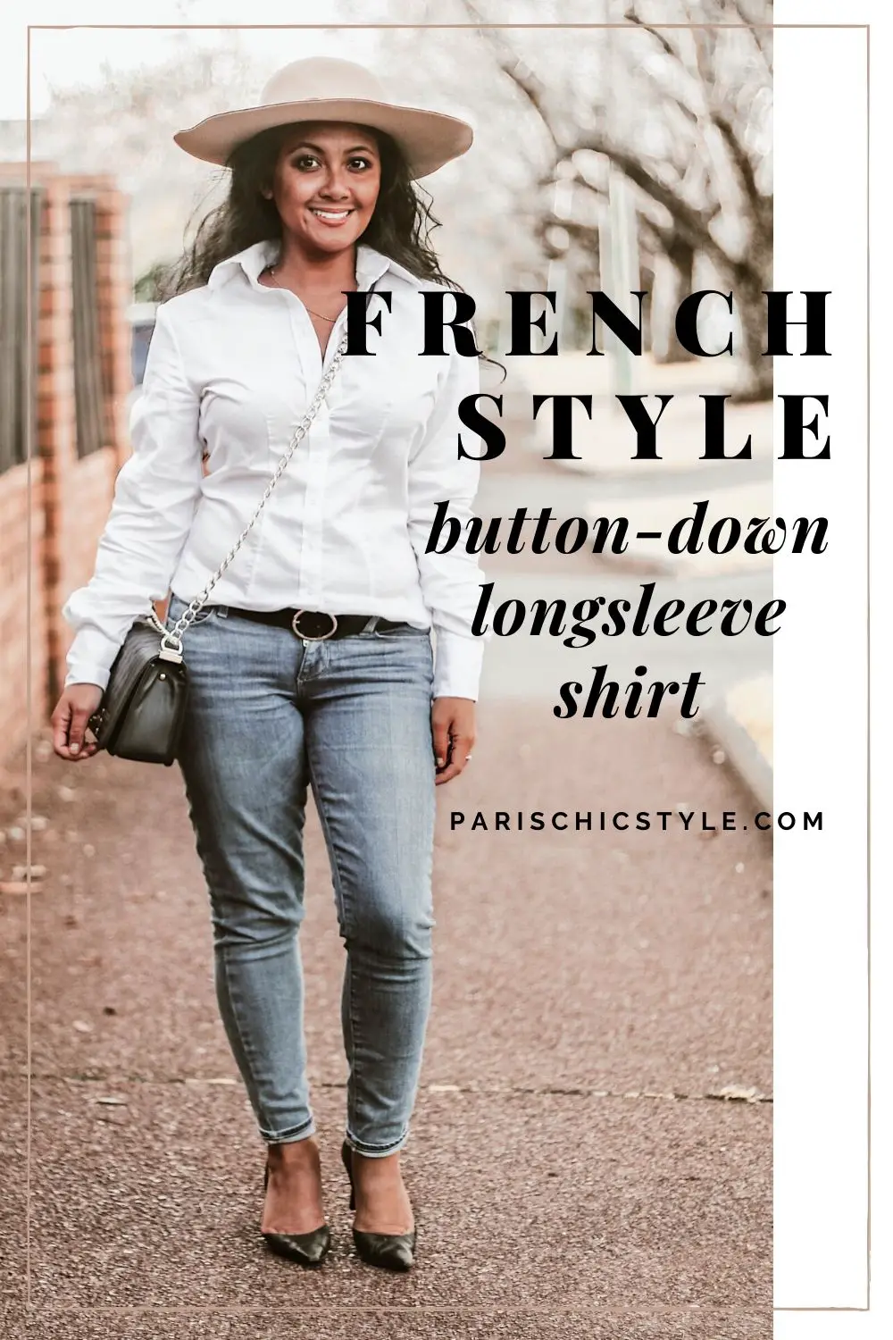 Parisian Style Best White Shirts For Women French Style Classic Women's White Shirt Paris Chic Style Button Down Long Sleeve Shirt White Skinny Jeans Auckland New Zealand StreetStyle Wear